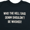【2026SS】5222PT-10 WHO THE HELL SAID DENIM SHOULDN’T BE WASHED!